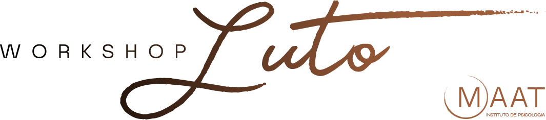 Workshop Luto — MAAT Instituto de Psicologia